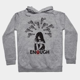 Enough Hoodie